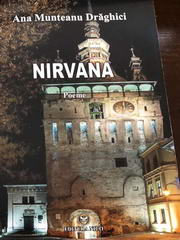 Volumul de poeme &quot;Nirvana&quot; al autoarei Ana Munteanu Drăghici este o carte de excepție