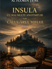 Memoria, credința și creația în „Insula cu mai multe anotimpuri sau Călugărul Mihail"